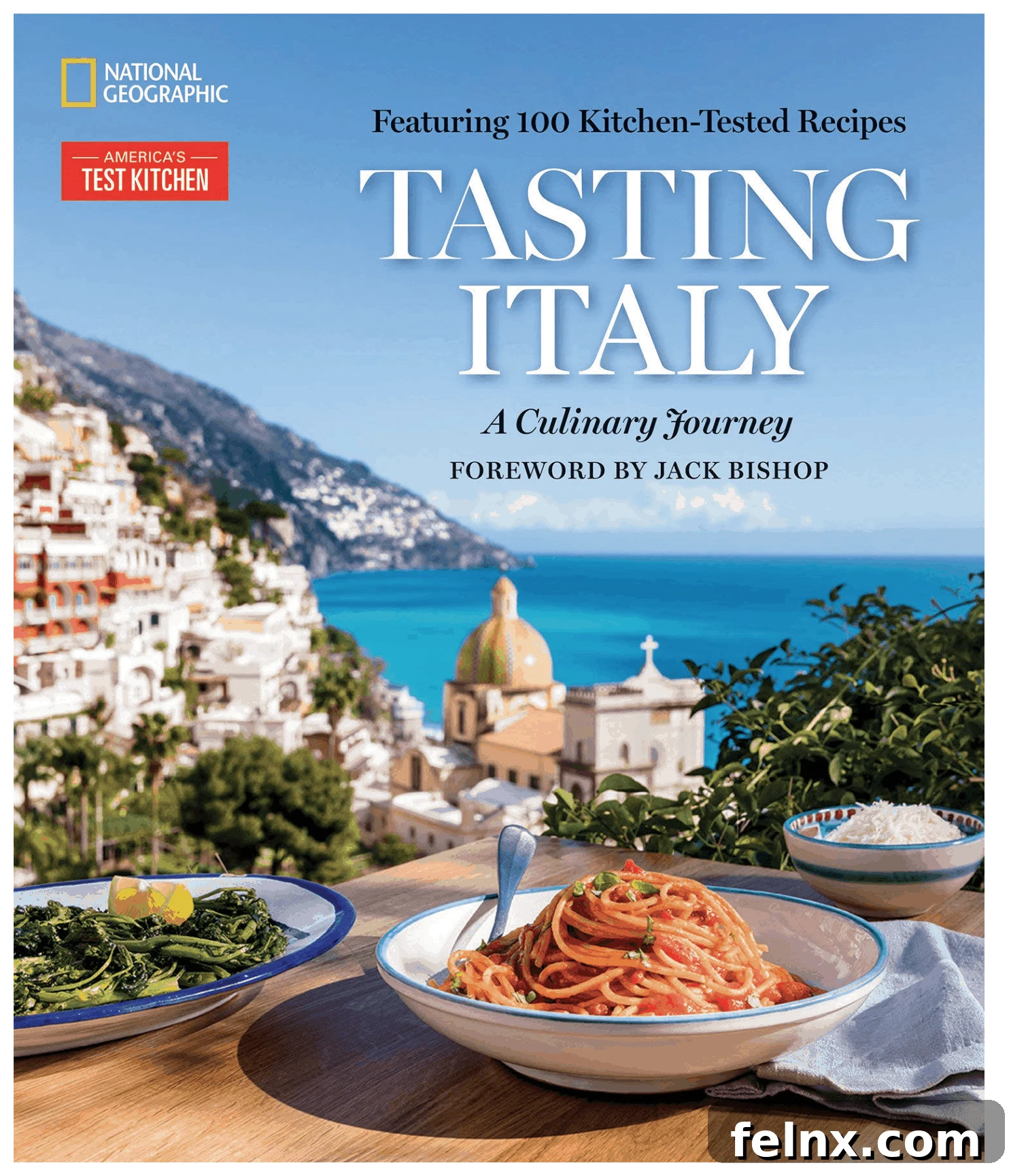 Tasting Italy Cookbook by ATK